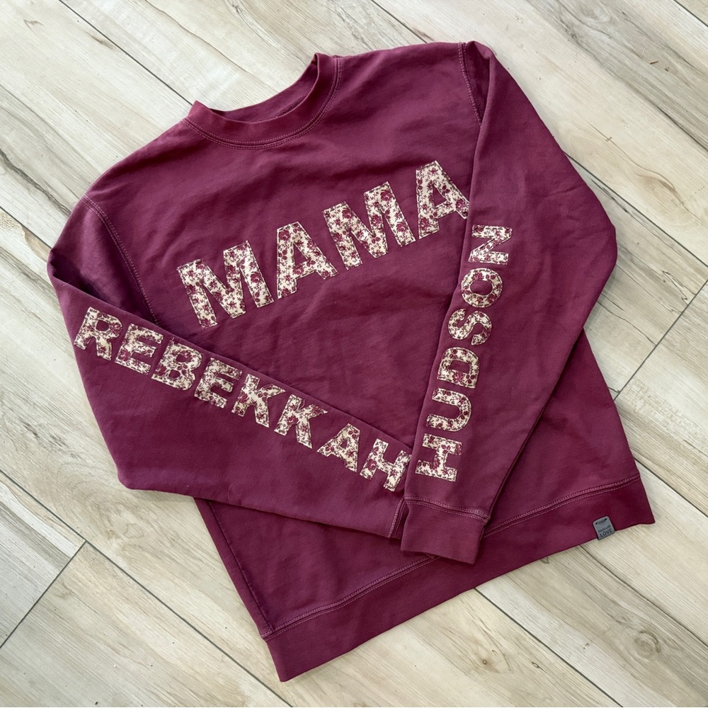 CUSTOM Hand sewn appliqué custom MAMA crewneck